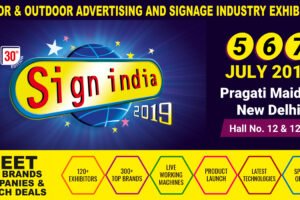 All geared up for New Delhi edition of Sign India 2019