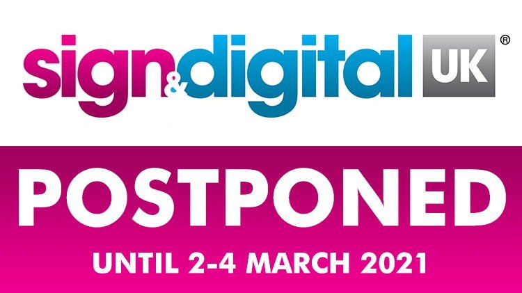 Read more about the article Sign & Digital UK 2020 postponed to March 2021