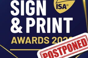 Sign & Print Awards of ISA-UK postponed due to COVID-19