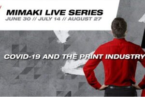 MIMAKI announces three-part virtual event entitled MIMAKI Live Series