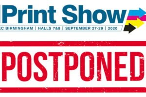 The Print Show and its sister event The Sign Show postponed until 2021