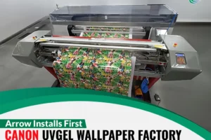 Arrow Digital adds first Canon UVgel Wallpaper Factory at Ahmedabad Demo center