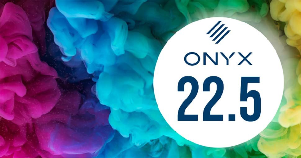 You are currently viewing ONYX Graphics announces global availability of ONYX 22.5