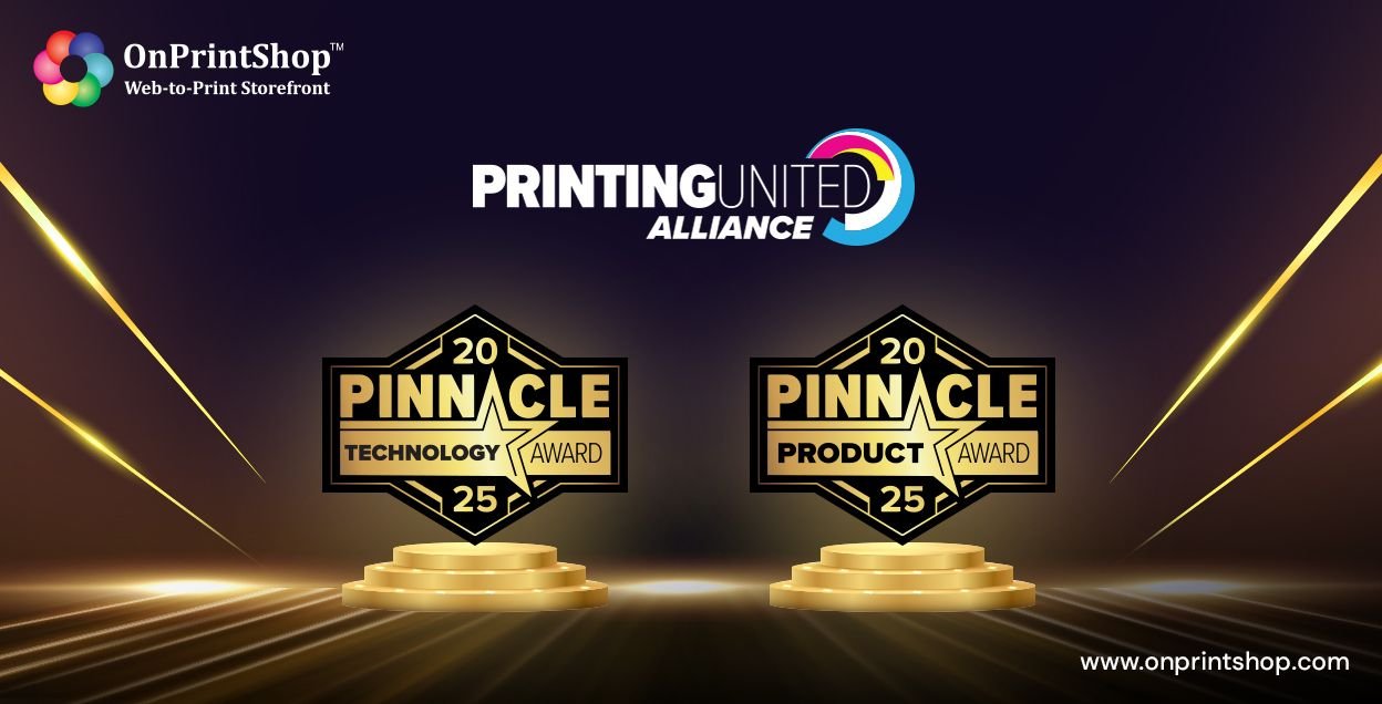 You are currently viewing OnPrintShop wins twin 2025 Pinnacle Awards